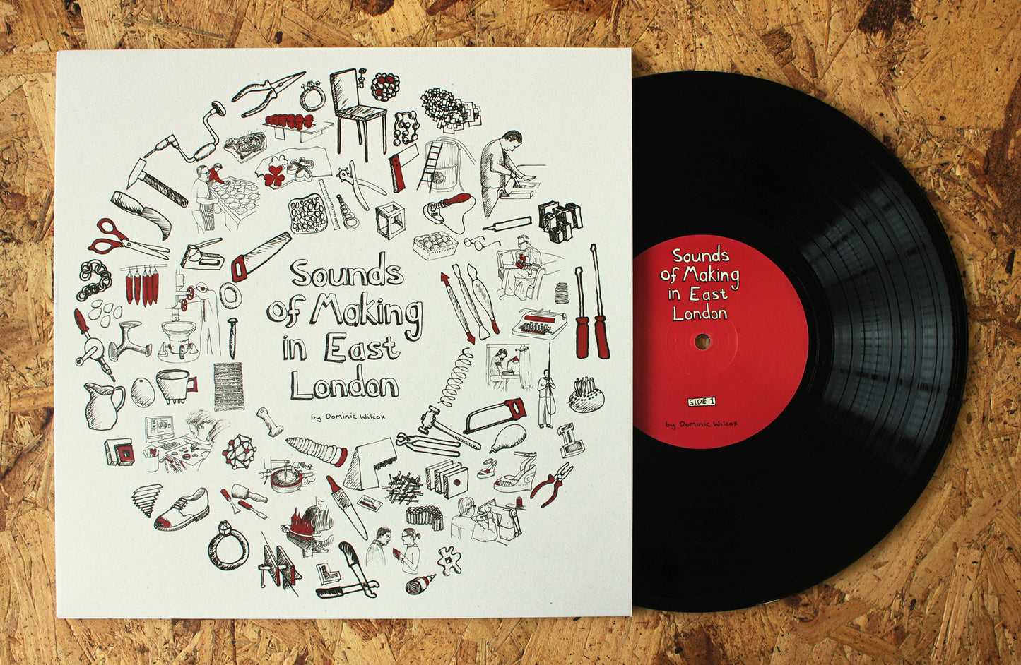 Sounds of Making in East London (2012) — 10" Vinyl (Edition of 300)